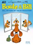Boule & Bill Bill 40 Ein Hund mit vielen Gesichtern