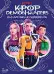 KPop Demon Hunters Das offizielle Posterbuch.