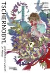 Tschernobyl Eine Chronik der Zukunft Der Manga 01