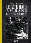 Das letzte Haus am Rand des Waldes (limitierte Sonderausgabe)