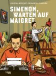 Simenon, Warten auf Maigret (Graphic Novel)
