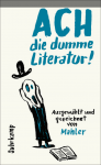 Ach die dumme Literatur! (Graphic Novel)