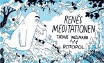 Renés Meditationen (Graphic Novel)