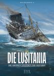 Die großen Legenden der Seefahrt Die Lusitania