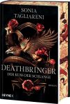 Tagliareni, Sonia: Deathbringer - Der Kuss der Schlange