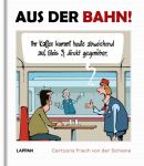 Aus der Bahn!