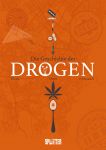 Die Geschichte der Drogen (Graphic Novel)