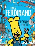 Frag Ferdinand 02 Technik und Ideen