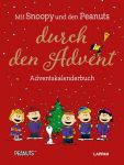 Peanuts Geschenkbuch Mit Snoopy und den Peanuts durch den Advent