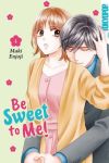 Be Sweet to Me! 04