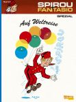 Spirou + Fantasio Spezial 13 Auf Weltreise