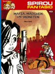 Spirou + Fantasio 43 Mafia, Mädchen und Moneten
