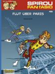 Spirou + Fantasio 45 Flut über Paris