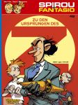 Spirou + Fantasio 48 Zu den Ursprüngen des Z