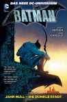 Batman Paperback (New 52) 05 Jahr Null Die dunkle Stadt