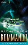 Bach, Rachel: Die Paradox-Saga 03 Kommando