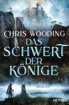 Wooding, Chris: The Darkwater Legacy 01 Das Schwert der Könige