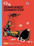 Gaston Neuedition 08 - Donnernde Dummheiten