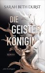 Durst, Sarah B.: Die Königinnen von Renthia 03 Die Geisterkönigin