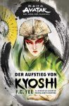 Yee, F. C.: Avatar Der Herr der Elemente Der Aufstieg von Kyoshi