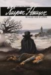 Kaspar Hauser - Im Auge des Sturms GN