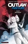 Outlaw Nation 02 Kreuzfeuer