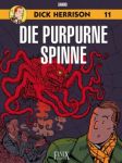 Dick Herrison 11 - Die purpurne Spinne